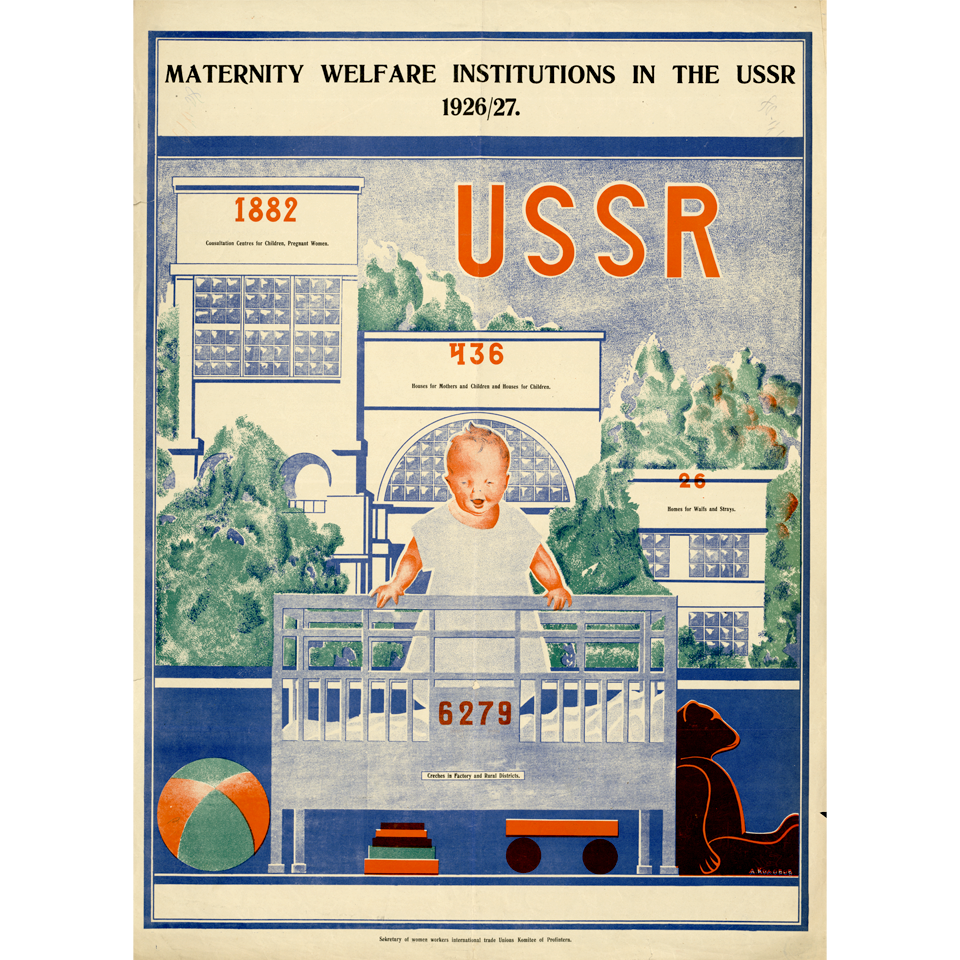 Даниил Колобов. «Учреждения охраны материнства и детства в СССР 1926/1927». Плакат. 1927.  Фото: Государственный музей истории российской литературы им. В. И. Даля