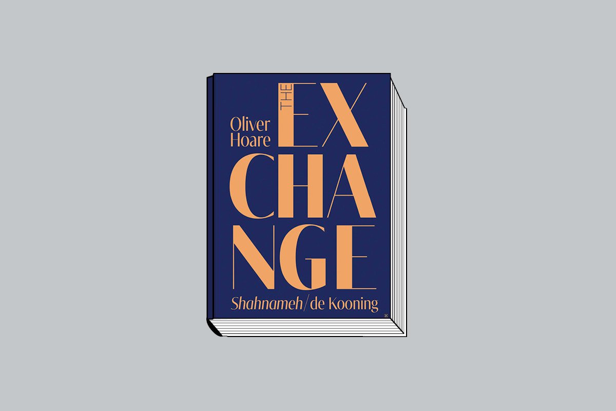 Oliver Hoare. The Exchange: Shahnameh / de Kooning. LG Press. 204 с. £25. На английском языке