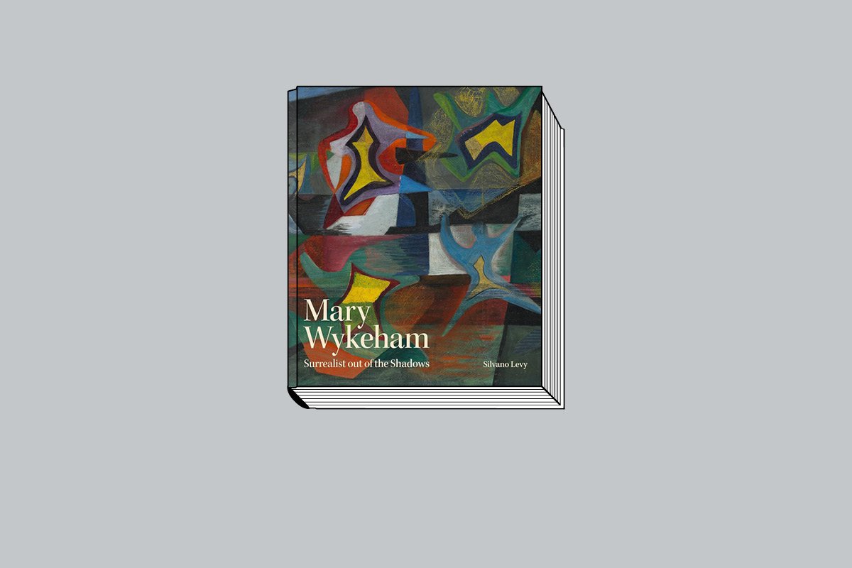 Silvano Levy. Mary Wykeham: Surrealist out of the Shadows. Lund Humphries. 192 с.: 100 цв. и 15 ч/б ил. £45. На английском языке