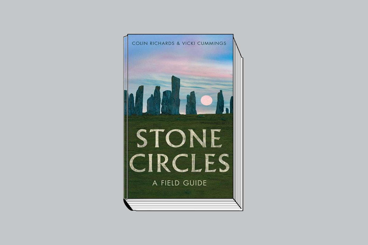 Colin Richards, Vicki Cummings. Stone Circles: A Field Guide. Yale. 520 с. 147 цв. ил. На английском языке.